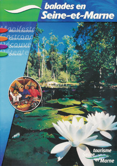Tourisme en Seine-et-Marne (balades en Seine-et-Marne) - Edition 2000