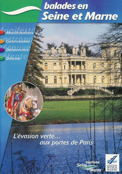 Tourisme en Seine-et-Marne (balades en Seine-et-Marne) - Edition 2001