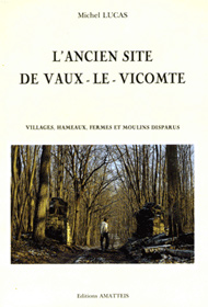 L'ancien site de VAUX-LE-VICOMTE